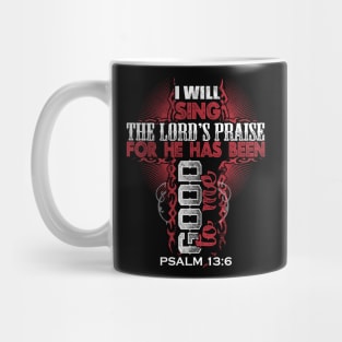 I Will Sing The Lord's Praise Christian Gift Mug